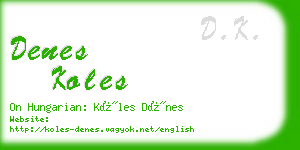 denes koles business card